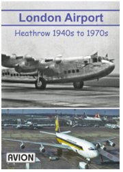 London Airport: Heathrow 1940s – 1970s DVD